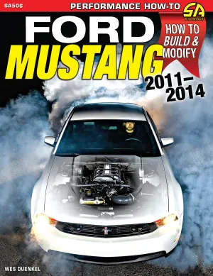 Ford Mustang 2011-2014 How to Build & Modify